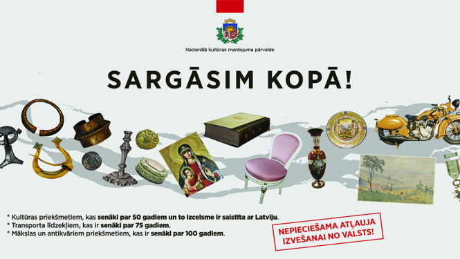 Kultūras priekšmeti ar uzrakstu sargāsim kopā!