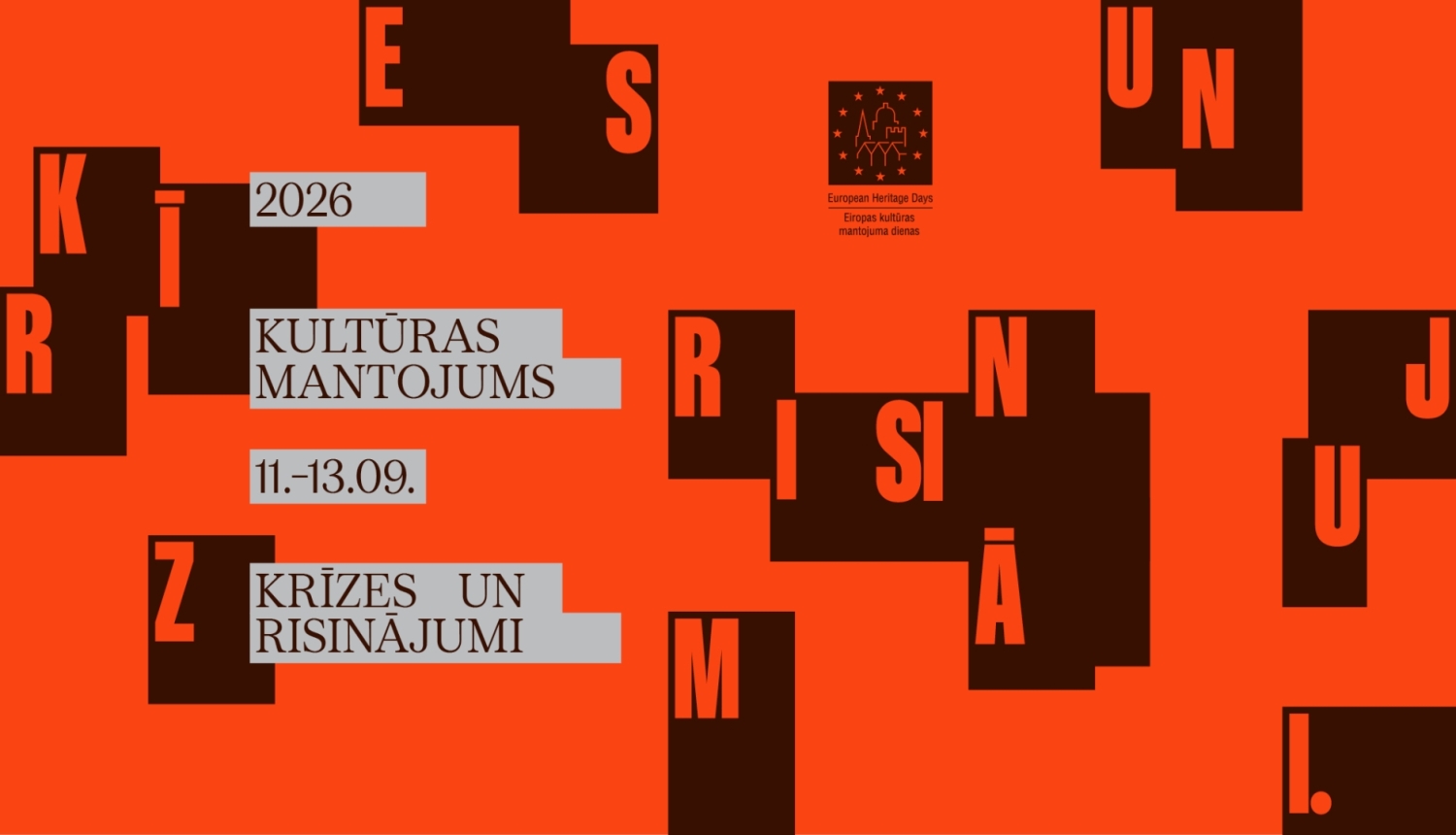 Koši sarkans plakāts ar melniem un pelēkiem laukumiem, uz kuriem izkārtoti burti, kas vēstī 2026 Kultūras mantojums 11.-13.09. krīzes un risinājumi