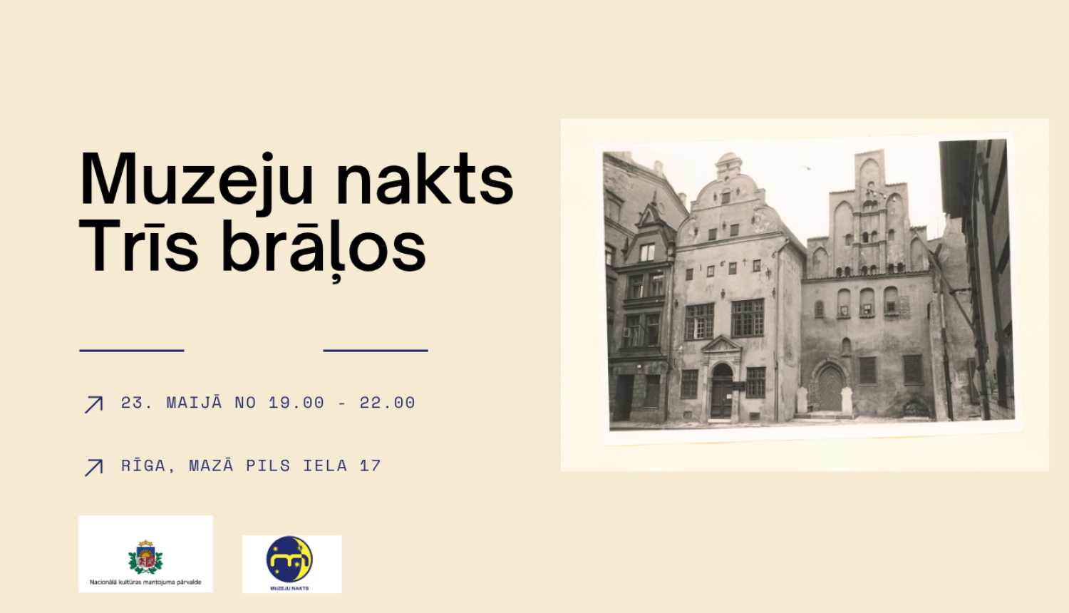 Uz dzeltenīgi brūna fona redzams attēls ar ēku ansambli "Trīs brāļi" pirms daudziem gadiem, tas ir melnbalts. Blakus ir teksts, kas vēstī par Muzeju nakti ēku ansamblī. Informācija attēlā dublējas notikuma saturā.