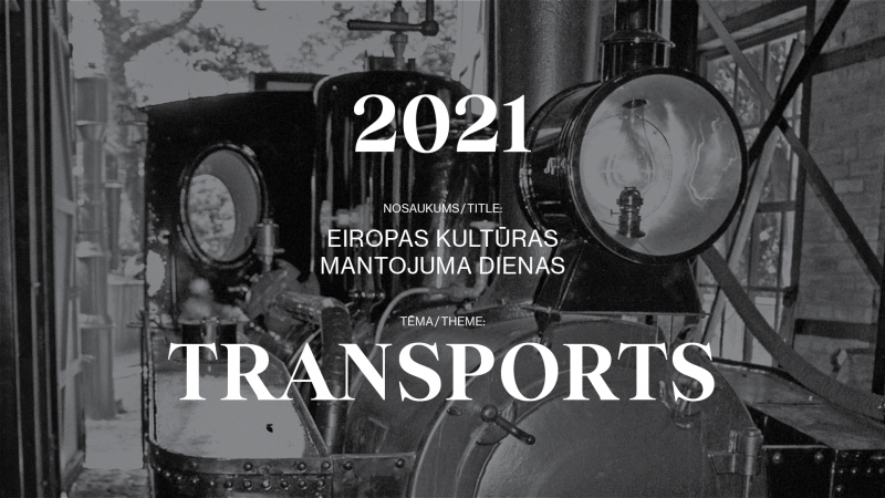 Sena lokomotīve ar tekstu Transports Mantojuma dienas 2021